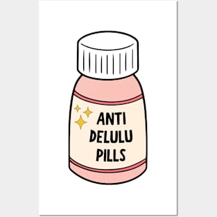 Anti Delulu Pills Posters and Art